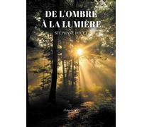 De l'ombre à la lumière - Stéphane Pouet - Baudelaire - broché - Poésie