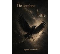 De l'ombre à l'être: Fragments d'une pensée atypique