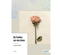 De l'ombre sur nos rêves - Lysiane Pietri - Nombre 7 - broché - Roman