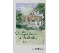 De Longbourn à Pemberley: Été 1811