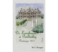De Longbourn à Pemberley - Printemps 1811