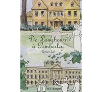 De Longbourn à Pemberley: Tomes 1 à 5