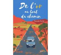 De L'or Au Bout Du Chemin