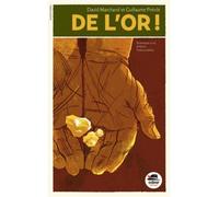 De l'or ! Aventures - David Marchand - Oskar - broché - Roman junior dès 9 ans