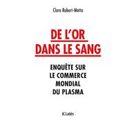 De l'or dans le sang - Clara Robert-Motta - Lattes - broché - Essai