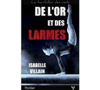De l'or et des larmes