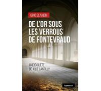 De l'or sous les verrous de Fontevraud - Une enquête de Julie Lantilly