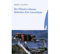 De l'Oréal à Lhassa, itinéraire d'un iconoclaste