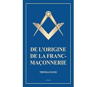 De l'origine de la Franc-Maçonnerie