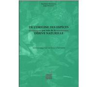 De L'origine Des Espèces Par Voie De La Dérive Naturelle - La Diversification Des Lignées À Travers La Conservation Et Le Changement Des Phénotypes Ontogéniques