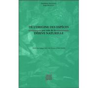 De l'origine des espèces par voie de la dérive naturelle La diversification des lignées à travers la conservation et le changement des phénotypes ontogéniques - Humberto Maturana - Presses Universitai