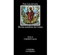 De los nombres de Cristo/ The Names of God, Letras Hispanicas, 59 Luis de Leon (Auteur)