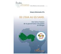 Mahamadou N'fa Simpara – De l'OUA au G5 Sahel – Broché