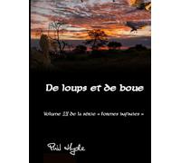 De loups et de boue: Trois semaines en Tanzanie en 2024