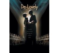 De-Lovely (Music from the Motion Picture): Piano/Vocal/Chords: Music from the Motion Picture PVG by Cole Porter (5-Jan-2004) Sheet music