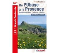 De l'Ubaye à la Provence Collectif (Auteur)