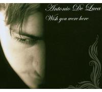 De Luca,Antonio - Wish You Were Here