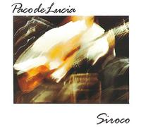 De Lucia, Paco - Siroco