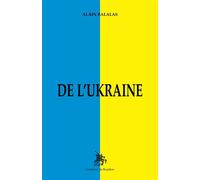 De l'Ukraine - alain balalas - Godeffroy De Bouillon - broché - Essai