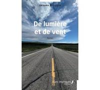 De lumière et de vent Jacques Bouygue (Auteur)