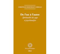 De l'un à l'autre : Spiritualité du yoga et psychanalyse