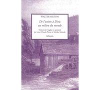 De l'union à Dieu au milieu du monde - Walter Hilton - Arfuyen - broché - Essai