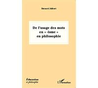 Bernard Jolibert – De l'usage des mots en «-isme» en philosophie – Essai – Broché