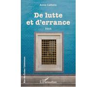 De lutte et d’errance