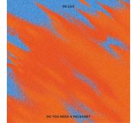 De Lux Do You Need a Release? (CD) Album Digipak