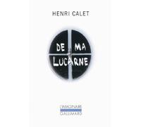 De ma lucarne: Chroniques
