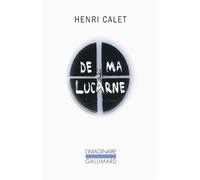 De ma lucarne Chroniques - Henri Calet - Gallimard - Poche - Roman