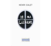 De ma lucarne Chroniques - Henri Calet - Gallimard - Poche - Roman