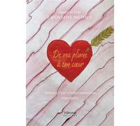 De ma plume à ton coeur ; Prémices d’une relation amoureuse improbable