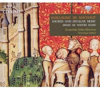 De Machaut: Sacred and Secular Music