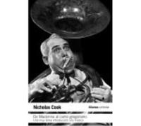 De Madonna Al Canto Gregoriano: Una Muy Breve Introducción A La Música - Cook, Nicholas, (aut.), Gago, Luis, (tr.) Cook, Nicholas, Aut , Gago, Luis, Tr (Auteur)