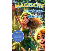 De Magische kracht van planten