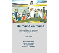 De mains en mains: Jubilé de cinquante ans de sacerdoce
