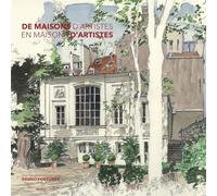 De maisons d'artistes en maisons d'artistes