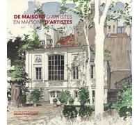 De maisons d'artistes en maisons d'artistes - Bruno Fortuner - Magellan Et Cie - relié - Beau livre
