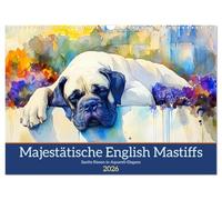 De majestueux Mastiffs anglais. De doux géants à l'élégance aquarelle, Version française (Calendrier mural 2026 DIN A3 portrait), Calendrier CALVENDO mensuel