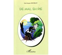 De mal en pie - Jean-Jacques Michelet - L'harmattan - broché - Contes et légendes jeunesse