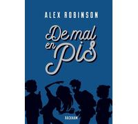 De mal en pis - Nouvelle Edition 2ème édition - Alex Robinson - Rackham - broché - Bande dessinée