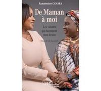 De maman à moi Les valeurs qui façonnent mon destin - Ramatoulaye Camara - L'harmattan - broché - Essai