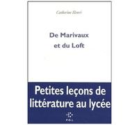 De Marivaux Et Du Loft - Petites Leçons De Littérature Au Lycée