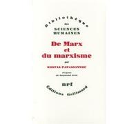 De Marx et du marxisme Kostas Papaioannou (Auteur), Raymond Aron (Préface)
