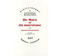 De Marx et du marxisme - - Kostas Papaioannou - Gallimard - Livre