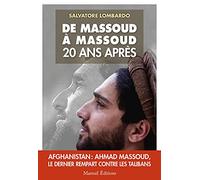 De Massoud a Massoud 20 ans apres Salvatore Lombardo (Auteur)