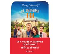 De mauvaise foi Les pieuses combines de Réginald enfin au cinéma ! - Thomas Hervouet - Emmanuel Eds De L' - broché - Roman