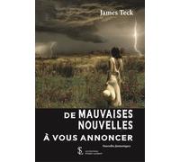De Mauvaises Nouvelles À Vous Annoncer