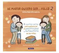 De mayor quiero ser... feliz 2